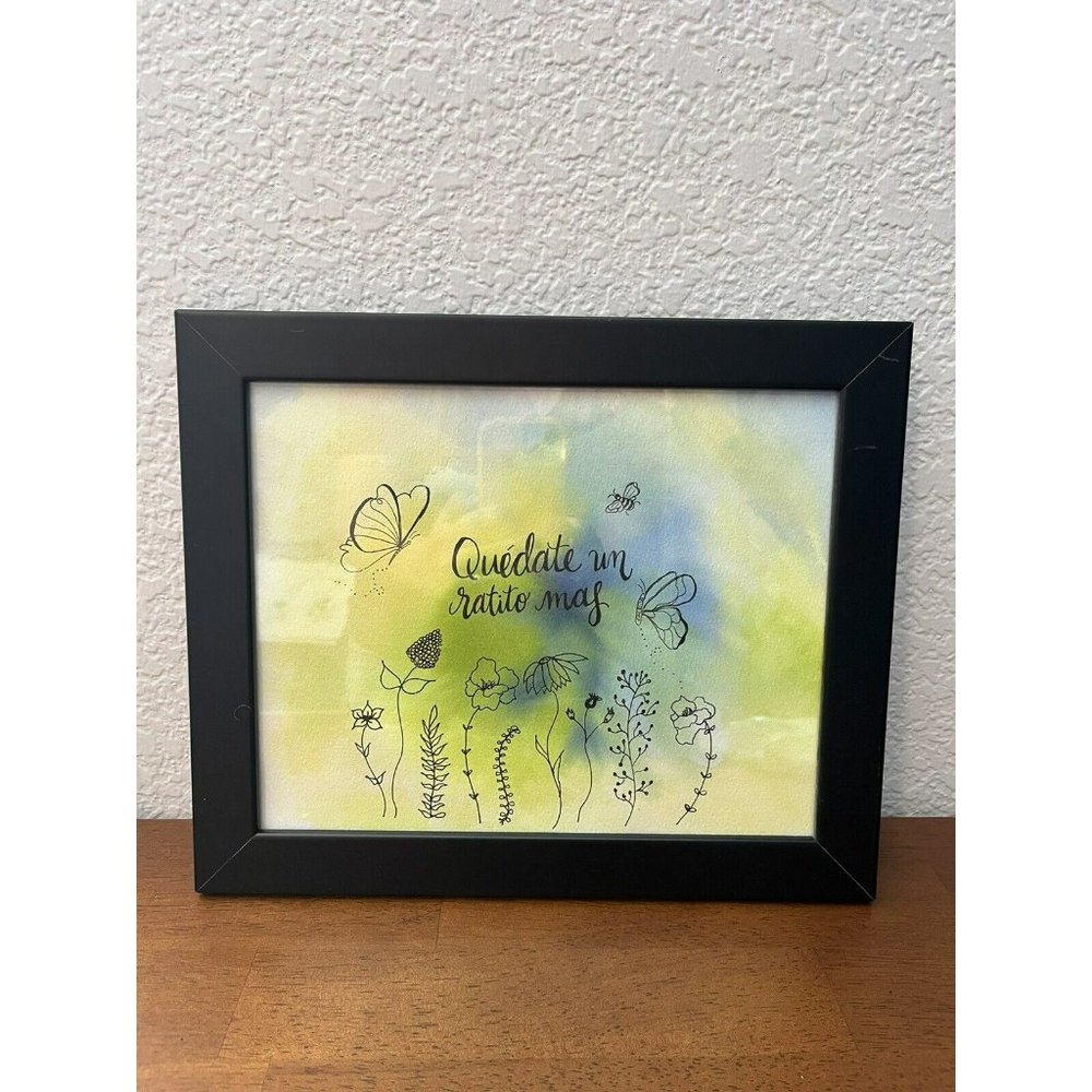 Hand Painted Original Watercolor 8 x 10 Framed Spanish Quedate Un Ratito Mas